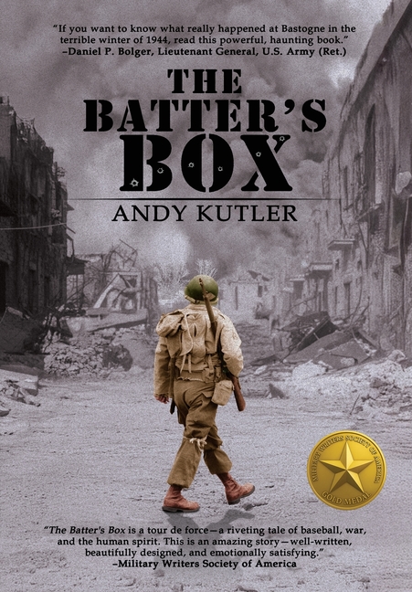 The Batter's Box: A Novel of Baseball, War, and Love