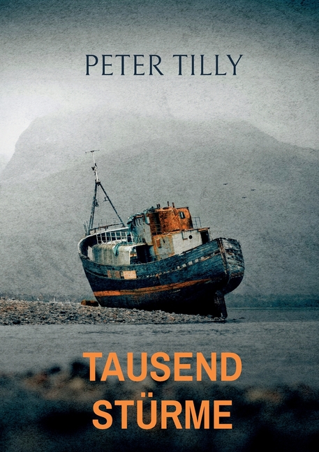 Tausend Stürme: Ein Hebriden-Roman über Macht, Versuchung und ein dunkles Geheimnis