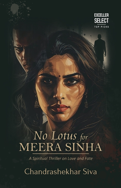 No Lotus for Meera Sinha: A Spiritual Thriller on Love and Fate