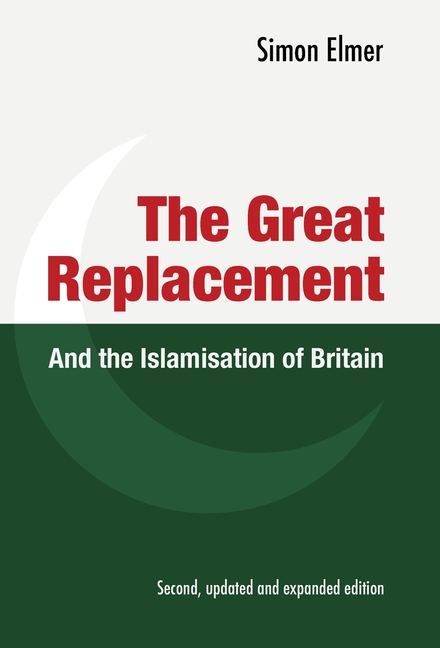 The Great Replacement and the Islamisation of Britain