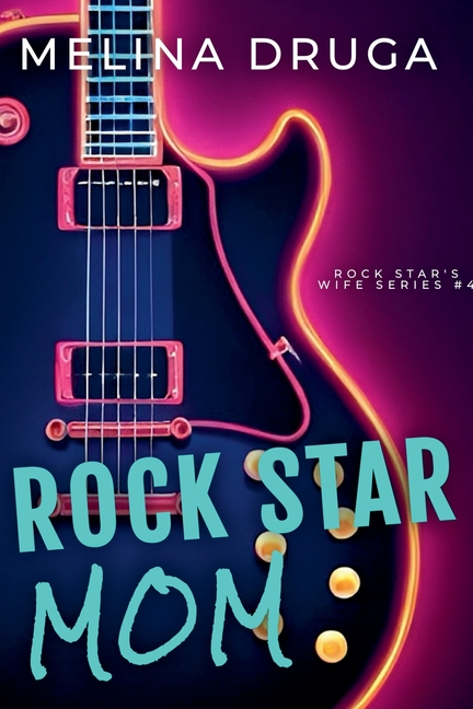Rock Star Mom