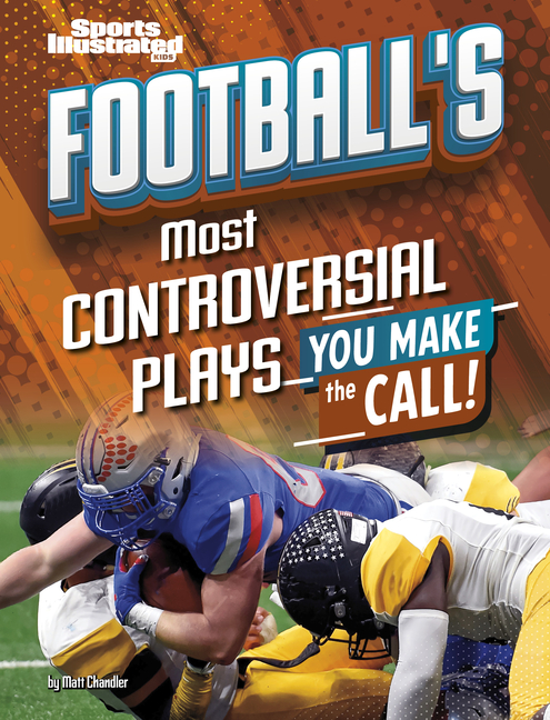 Football's Most Controversial Plays: You Make the Call