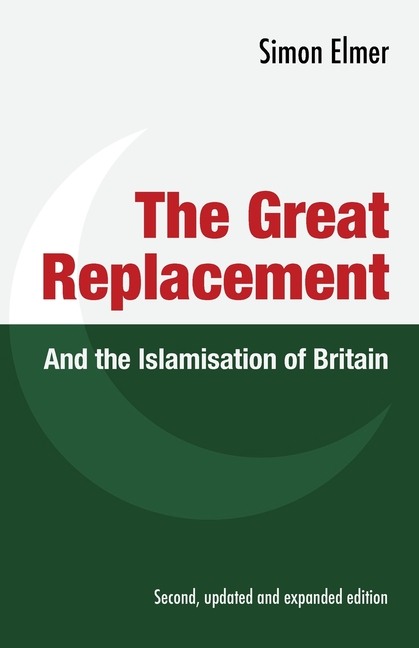 The Great Replacement and the Islamisation of Britain