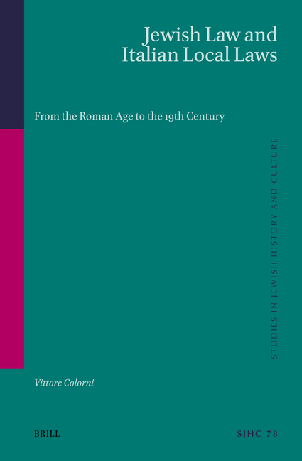Jewish Law and Italian Local Laws: From the Roman Age to the 19th Century