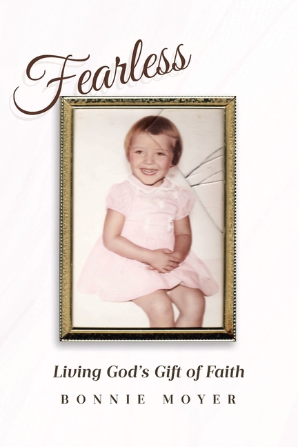Fearless: Living God's Gift of Faith