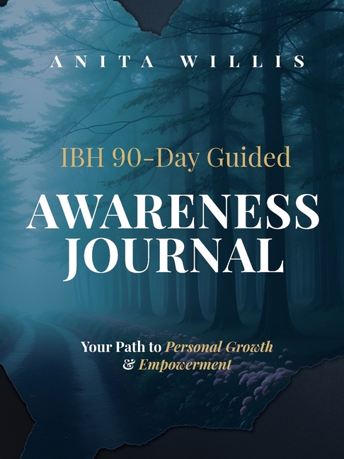IBH 90 Day Guided Journal: Your Path to Personal Growth and Development: Your Path to
