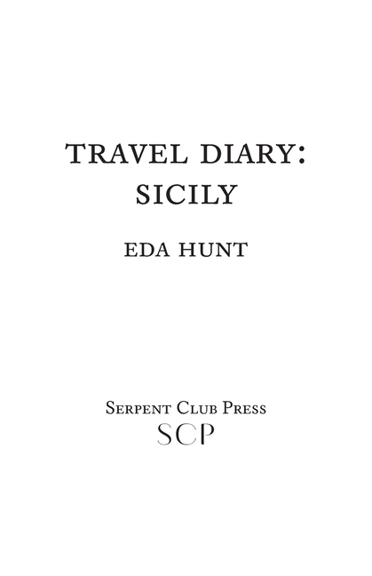 Travel Diary: Sicily