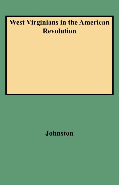 West Virginians in the American Revolution