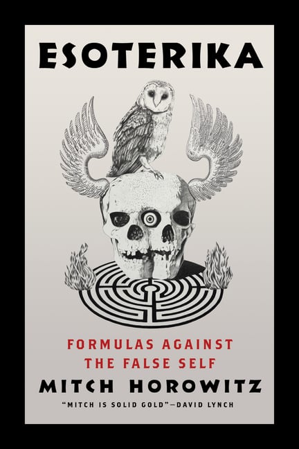 Esoterika: Formulas Against the False Self