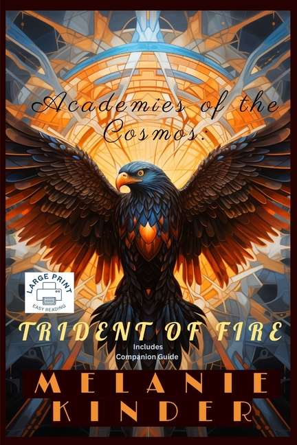 Academies of the Cosmos (Large Print): Trident of Fire