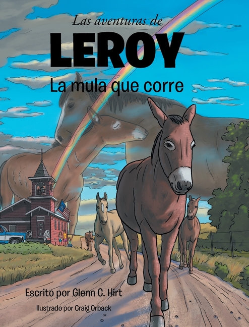 Las aventuras de LEROY La mula que corre