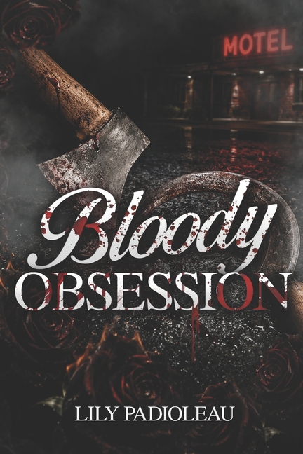 Bloody Obsession: Killer romance en français