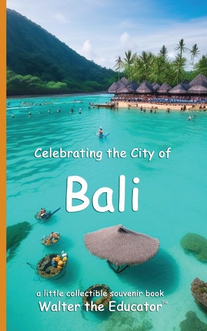 Celebrating the City of Bali