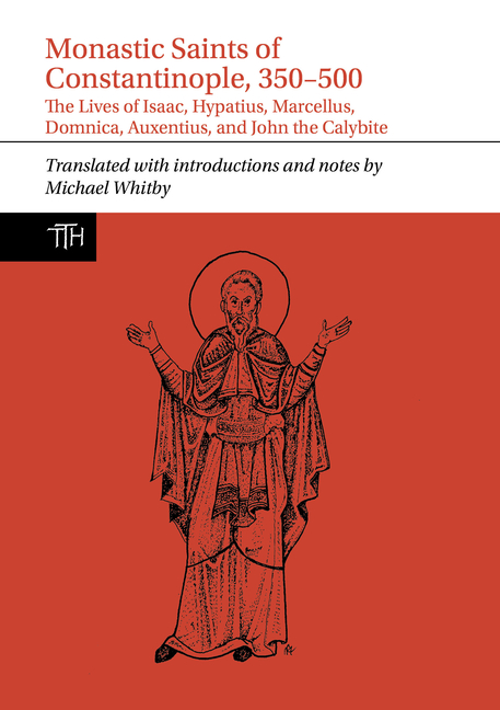 Monastic Saints of Constantinople, 350-500