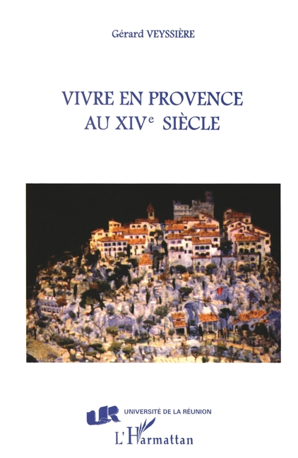 Vivre en Provence au XIVe siecle