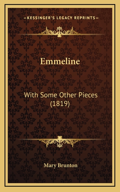 Emmeline: With Some Other Pieces (1819)