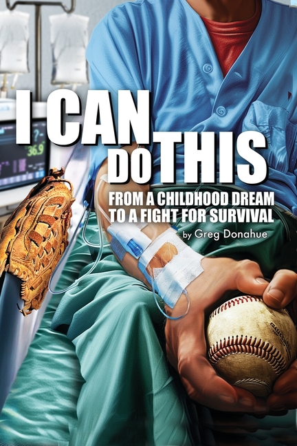 I Can Do This: From a Childhood Dream to a Fight for Survival