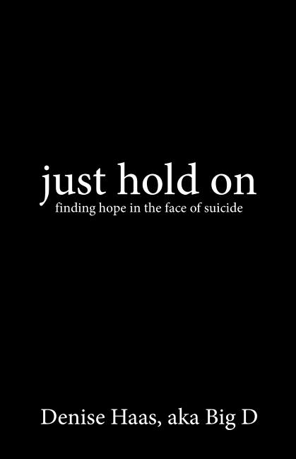 just hold on