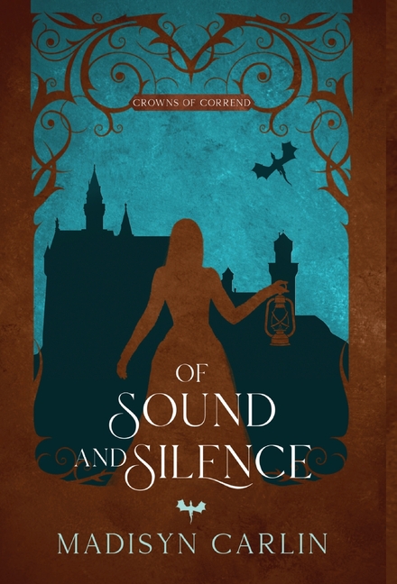 Of Sound and Silence: A Retelling of the Twelve Dancing Princesses