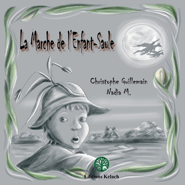 La marche de l'enfant-saule