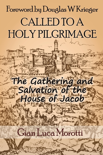 Called to a Holy Pilgrimage
