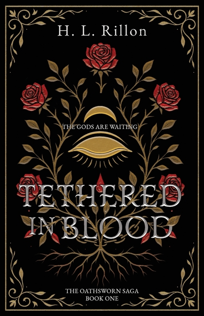 Tethered In Blood: The Gods are Waiting.