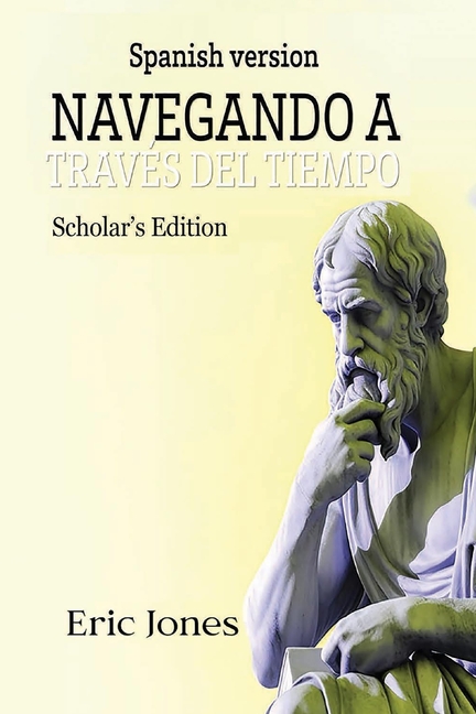 Navegando a Través del Tiempo -Edición Académica