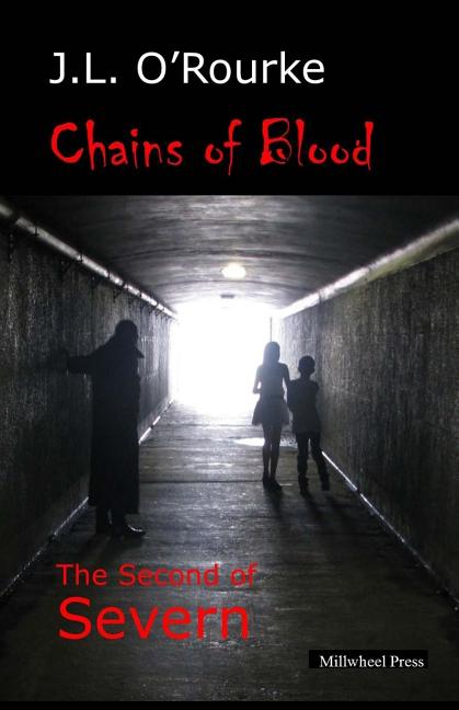 Chains of Blood: The Second of Severn