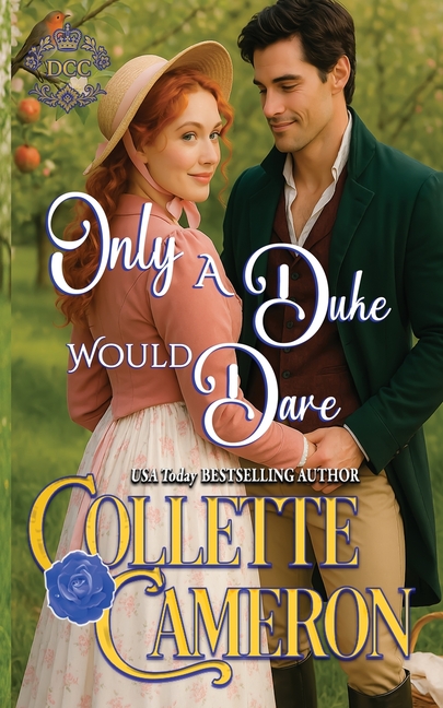 Only a Duke Would Dare: A Humorous Wallflower Family Saga Regency Romantic Comedy
