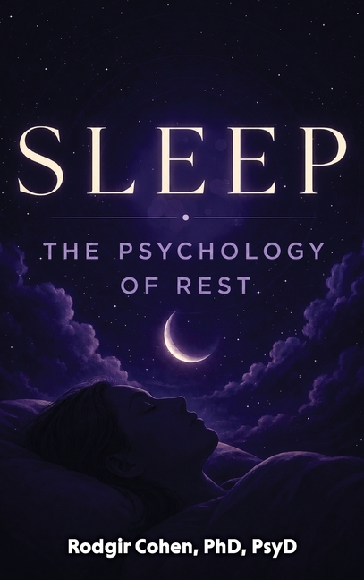 Sleep: The Psychology of Rest