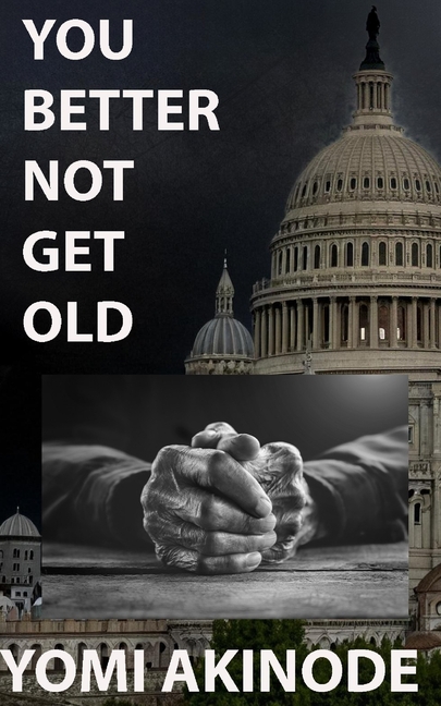 You Better Not Get Old