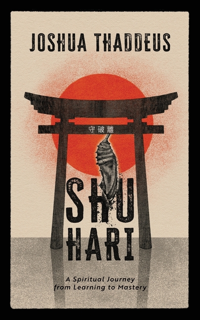 Shuhari: A Spiritual Journey from Learning to Mastery