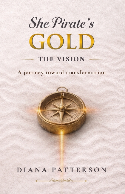 She Pirate's Gold: The Vision