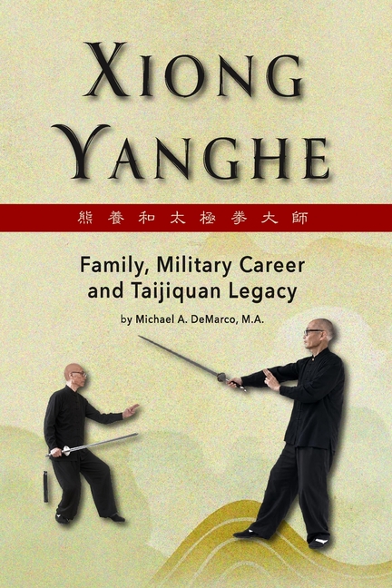 Xiong Yanghe: Family, Military Career and Taijiquan Legacy