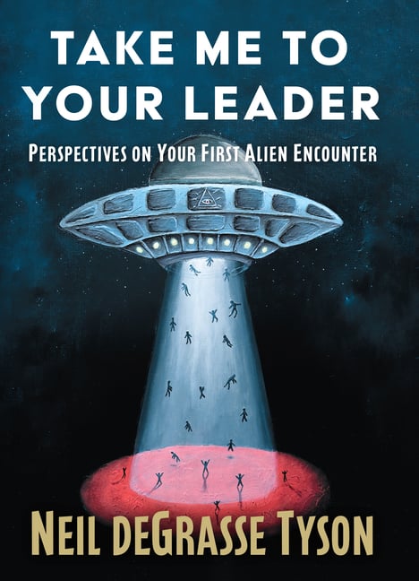 Take Me to Your Leader: Perspectives on Your First Alien Encounter