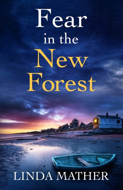 Fear in the New Forest: a gripping and unputdownable British crime mystery