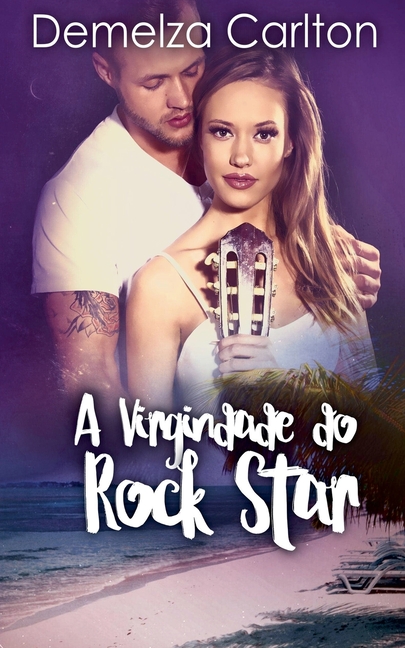A Virgindade do Rock Star