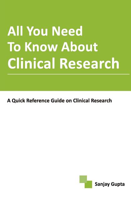 All You Need To Know About Clinical Research