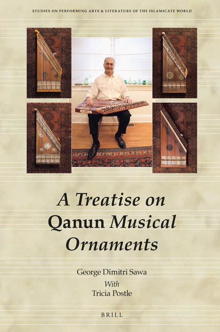 A Treatise on Qanun Musical Ornaments: Risāla Fī Zakhārif Al-Qānūn Al-Mūsīqiyya