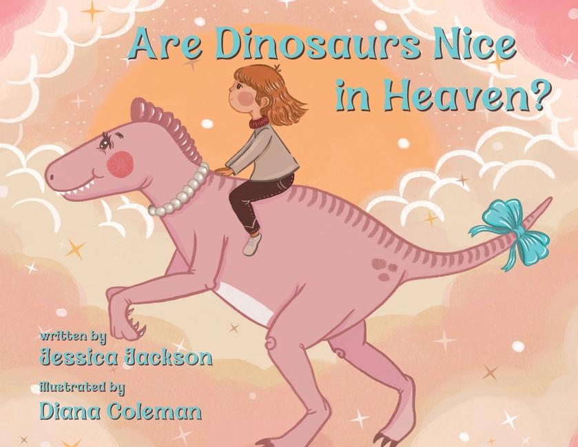 Are Dinosaurs Nice in Heaven?