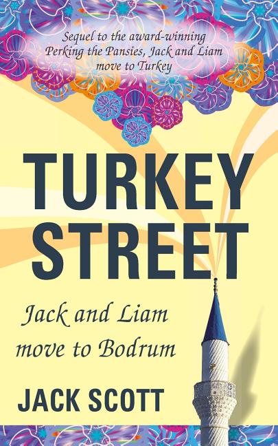Turkey Street: Jack and Liam move to Bodrum