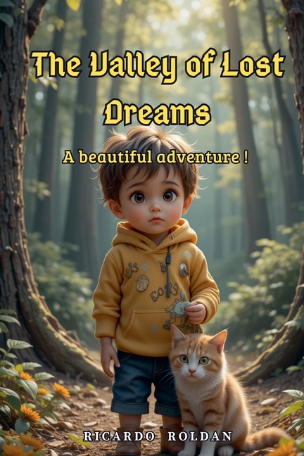 The Valley Of Lost Dreams