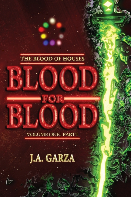 Blood for Blood: Volume One Part I