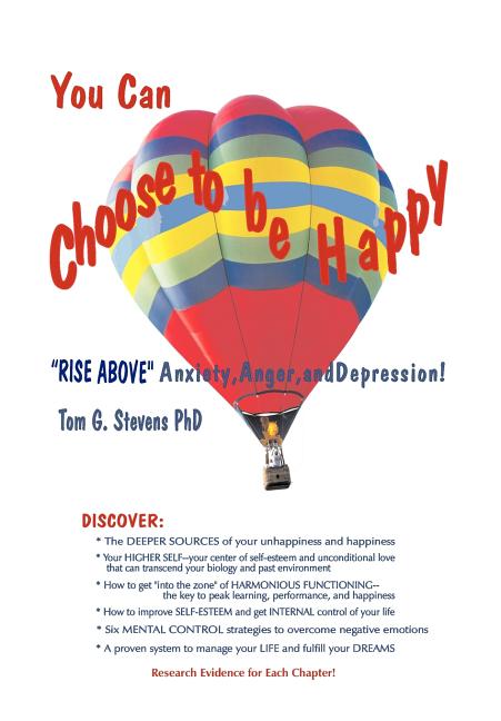 You Can Choose To Be Happy: "Rise Above" Anxiety, Anger, and Depression