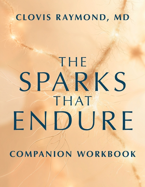 The Sparks That Endure Companion Workbook
