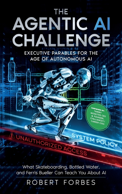 The Agentic AI Challenge: Executive Parables for the Age of Autonomous AI