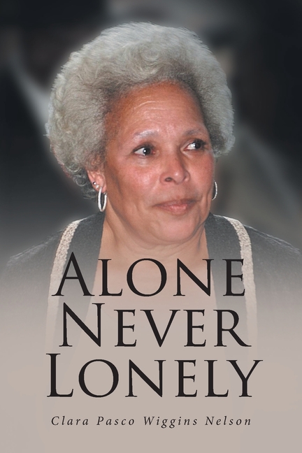 Alone Never Lonely