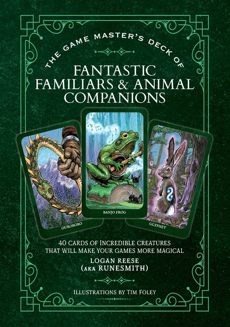 The Game Master's Deck of Fantastic Familiars and Animal Companions: 40 Cards of Incredible Creatures That Will Make Your Games More Magical [With Car
