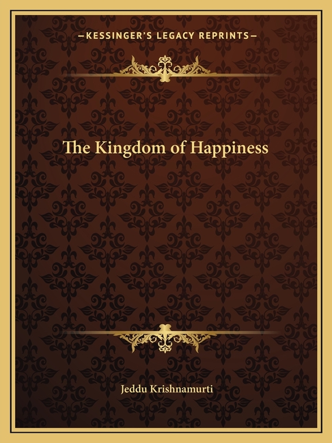 The Kingdom of Happiness