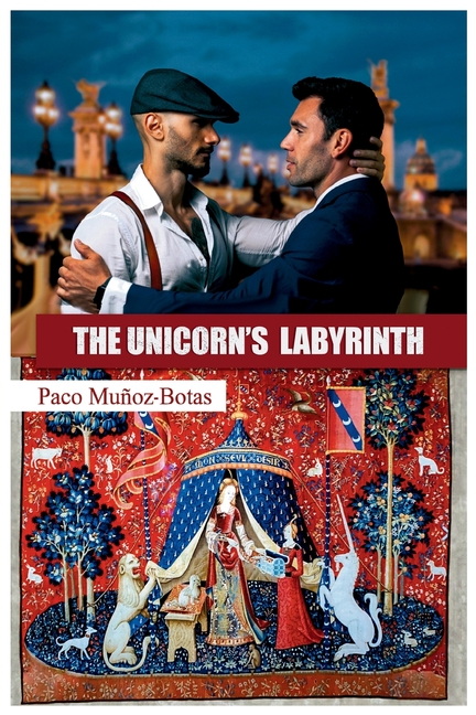 The Unicorn´s Labyrinth: Translated edition from the original Spanish book "El Laberinto del Unicornio"